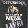 Dee Snider For The Love Of Metal Live (Blu-ray)* на Blu-ray