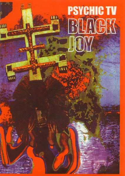 Psychic TV  Black Joy на DVD