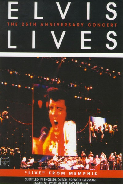 Elvis Lives The 25th Anniversary Concert From Memphis на DVD