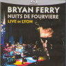 Bryan Ferry Nuits de fourviere (Blu-ray) на Blu-ray Bryan Ferry Nuits de fourviere (Blu-ray) на Blu-ray
