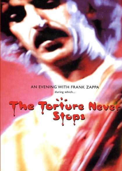 Frank Zappa The Torture Never Stops на DVD