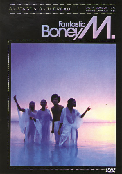 Fantastic Boney M On Stage & On The Road на DVD