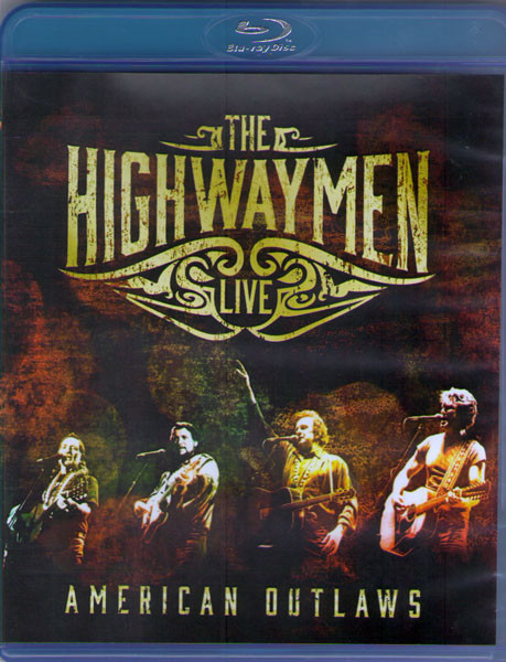 The Highwaymen Live American Outlaws (Blu-ray)* на Blu-ray The Highwaymen Live American Outlaws (Blu-ray)* на Blu-ray