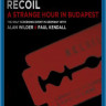 Recoil A Strange Hour In Budapest (Blu-ray)* на Blu-ray