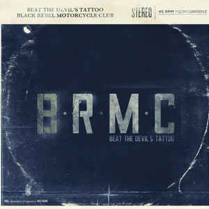 Black Rebel Motorcycle Club Beat The Devil's Tattoo (cd) на DVD