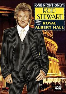 Rod Stewart One Night Only Live at Royal Albert Hall на DVD