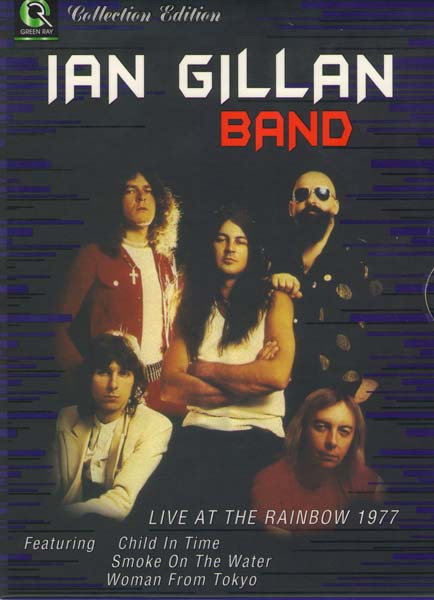 Ian Gillan band - Live at the Rainbow на DVD