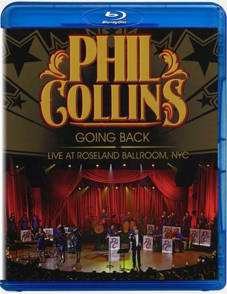 Phil Collins Going Back Live at Roseland Ballroom (Blu-ray)* на Blu-ray