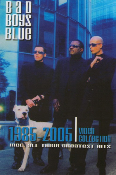 Bad Boys Blue - Video collection 1985-2005 на DVD