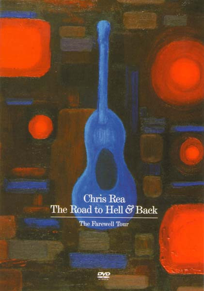 Chris Rea The Road To Hell & Back на DVD