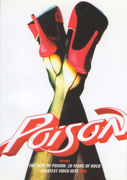 Poison The Best Of Poison 20 Years Of Rock на DVD