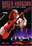 Roger Hodgson: Take the Long Way Home - Live in Montreal на DVD