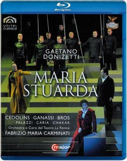 Donizetti Maria Stuarda Teatro La Fenice (Blu-ray) на Blu-ray Donizetti Maria Stuarda Teatro La Fenice (Blu-ray) на Blu-ray