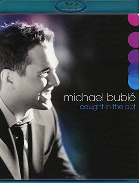 Michael Buble Caught in the Act (Blu-ray)* на Blu-ray