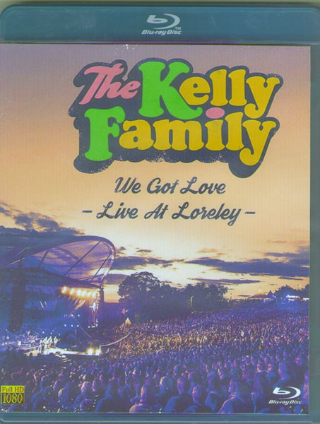 The Kelly Family We Got Love Live At Loreley (Blu-ray)* на Blu-ray