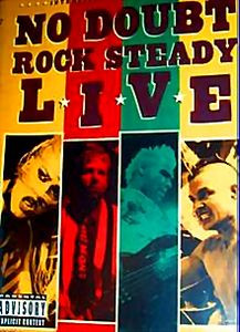 No Doubt - Rock Steady Live (2003) на DVD