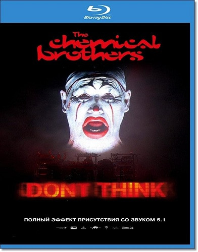 The Chemical Brothers Dont Think (Blu-ray)* на Blu-ray The Chemical Brothers Dont Think (Blu-ray)* на Blu-ray